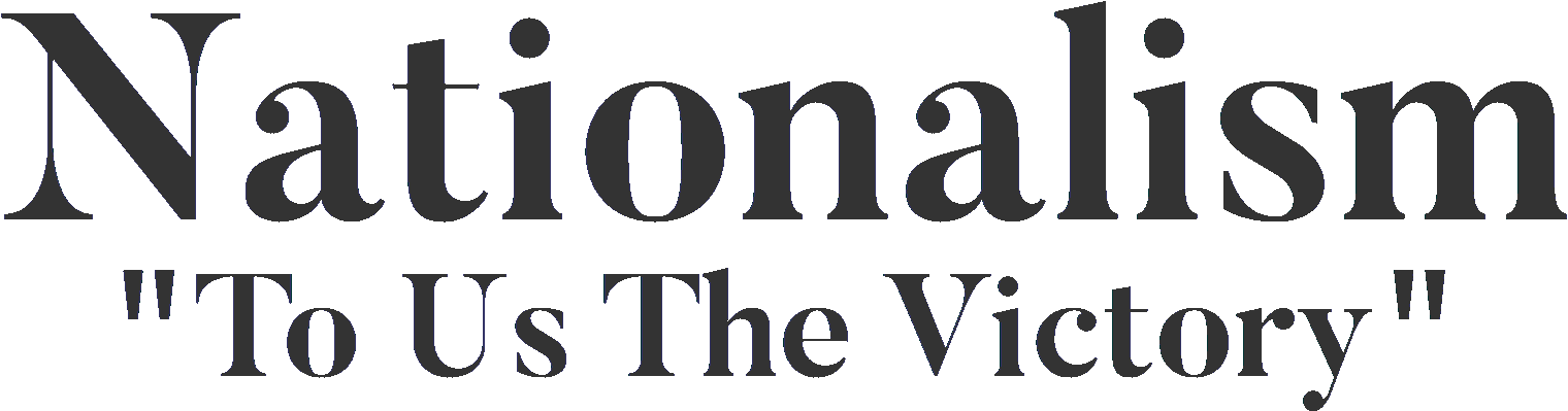 Nationalism: To Us The Victory!
